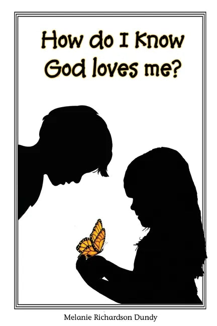How Do I Know God Loves Me? - Paperback