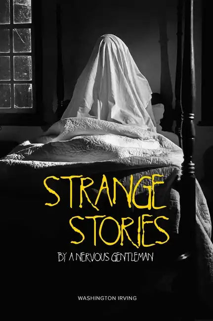 Strange Stories by a Nervous Gentleman - Paperback