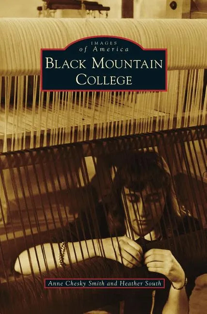 Black Mountain College - Hardcover