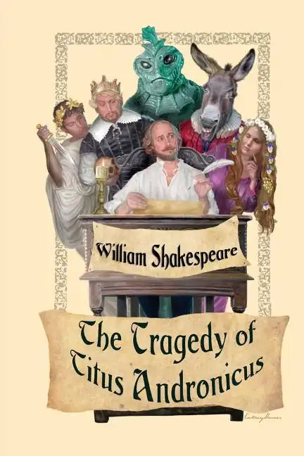The Tragedy of Titus Andronicus - Paperback