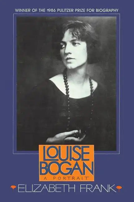Louise Bogan: A Portrait - Paperback