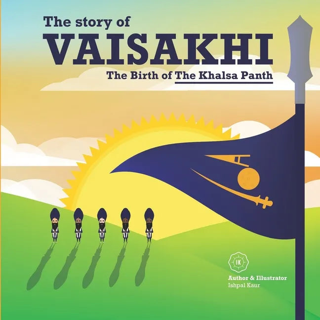 The story of Vaisakhi: The Birth of The Khalsa Panth - Paperback