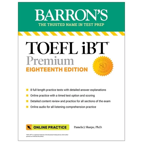 TOEFL IBT Premium with 8 Online Practice Tests + Online Audio, Eighteenth Edition - Paperback