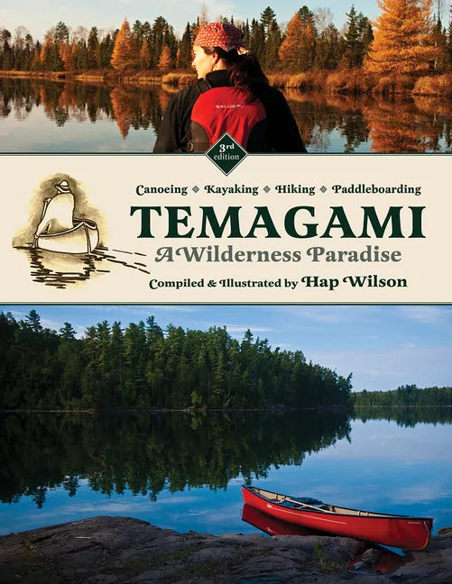 Temagami: A Wilderness Paradise - Paperback