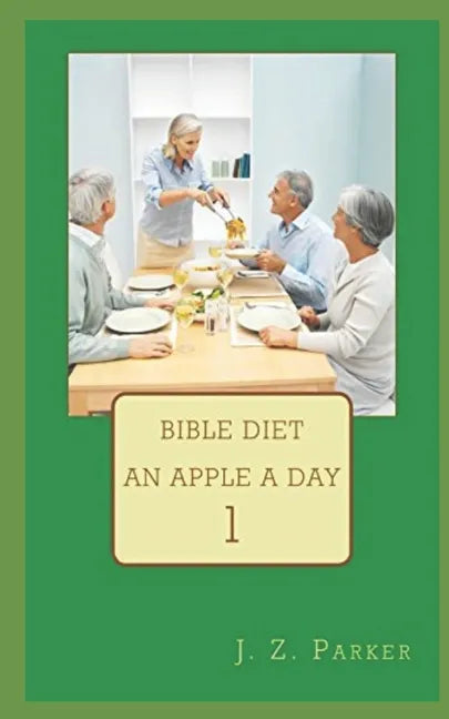 Bible Diet: An Apple A Day - Paperback