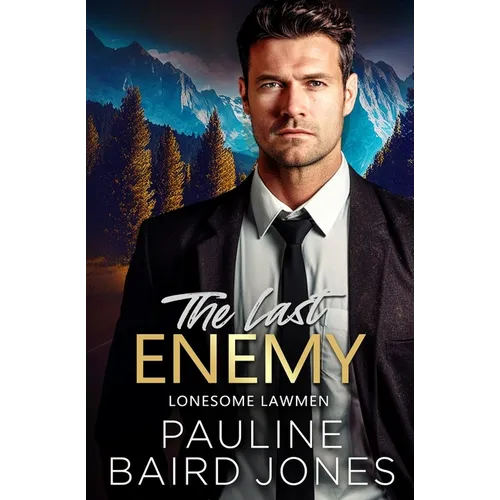 The Last Enemy: Lonesome Lawmen 1 - Paperback