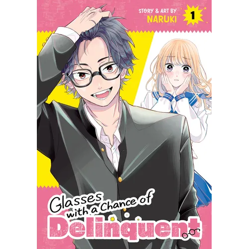 Glasses with a Chance of Delinquent Vol. 1 - Paperback