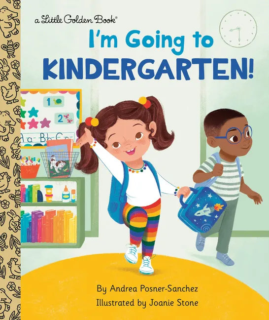 I'm Going to Kindergarten!: A Book for Soon-To-Be Kindergarteners - Hardcover