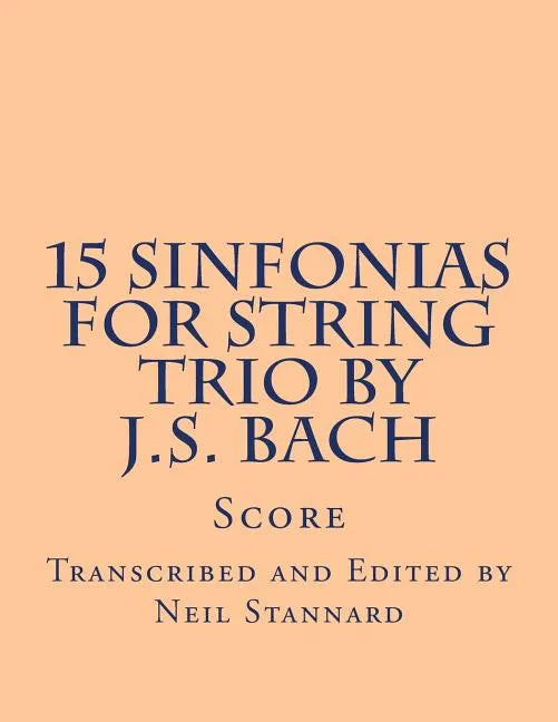 15 Sinfonias for String Trio by J.S. Bach - Paperback