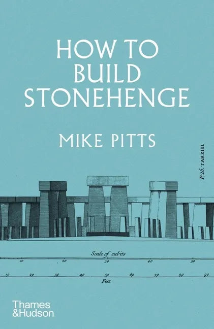 How to Build Stonehenge - Hardcover