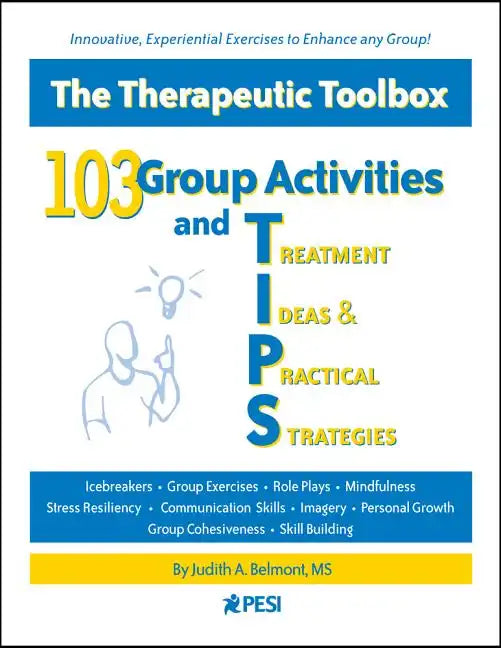 103 Group Activities and Treatment Ideas & Practical Strategies (Tips) - Spiral