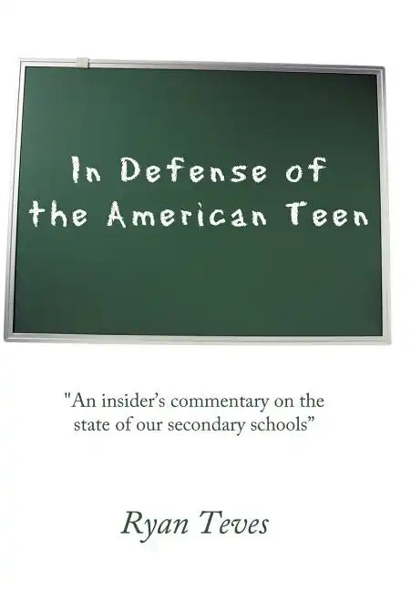 In Defense of the American Teen: 