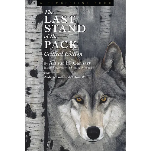 The Last Stand of the Pack: Critical Edition - Paperback