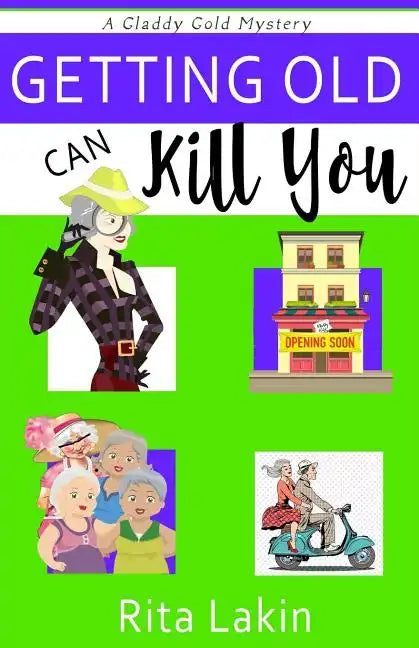 Getting Old Can Kill You - Paperback