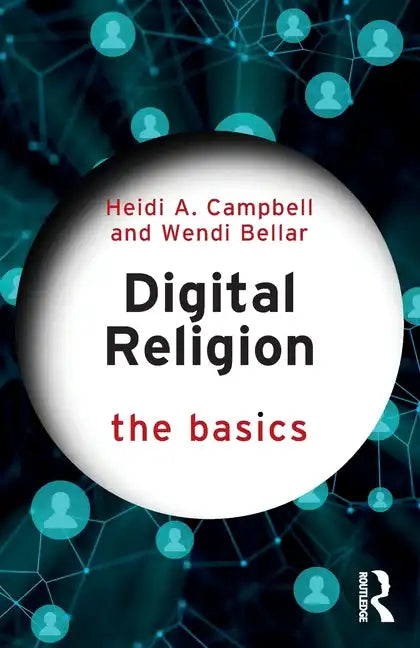 Digital Religion: The Basics - Paperback