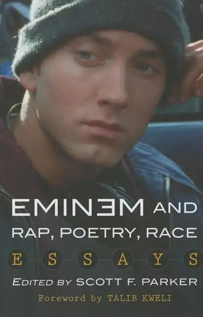 Eminem and Rap, Poetry, Race: Essays - Paperback