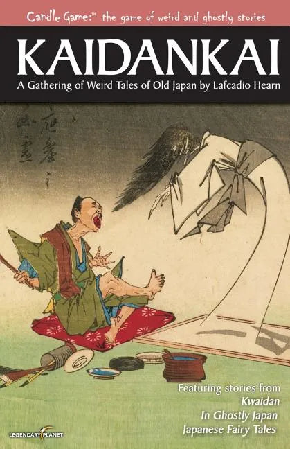 Candle Game: (TM) Kaidankai: A Gathering of Weird Tales of Old Japan by Lafcadio Hearn - Paperback
