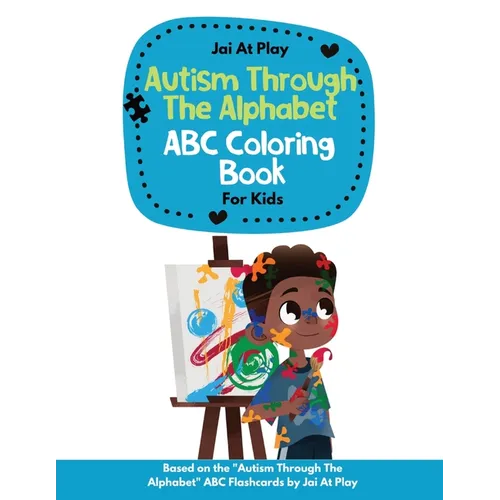 Autism Through The Alphabet ABC Coloring Book For Kids - Paperback