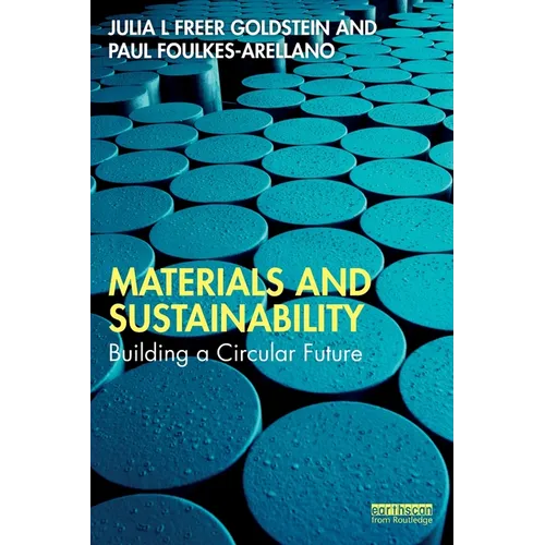 Materials and Sustainability: Building a Circular Future - Paperback