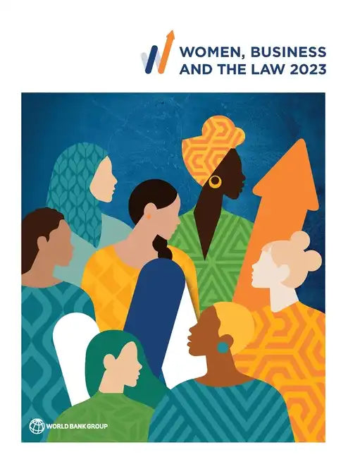 Women, Business and the Law 2023 - Paperback