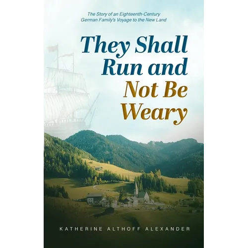 They Shall Run and Not Be Weary - Paperback
