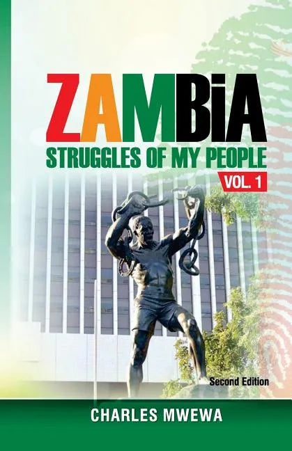 Zambia: Struggles of My People - Paperback