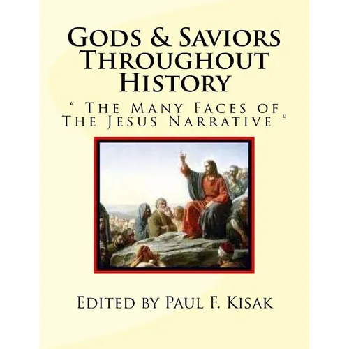 Gods & Saviors Throughout History: 