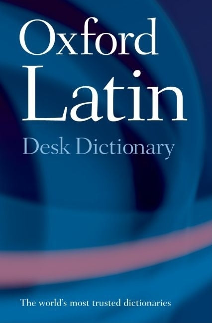 Oxford Latin Desk Dictionary - Hardcover