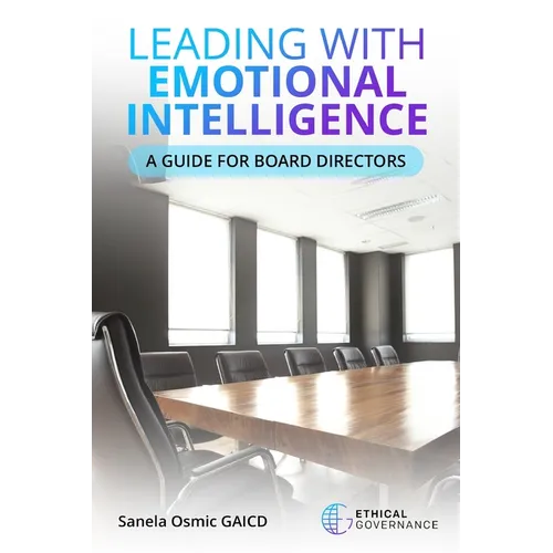 Leading with Emotional Intelligence: A Guide for Board Directors - Paperback