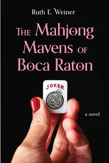 The Mahjong Mavens of Boca Raton - Paperback