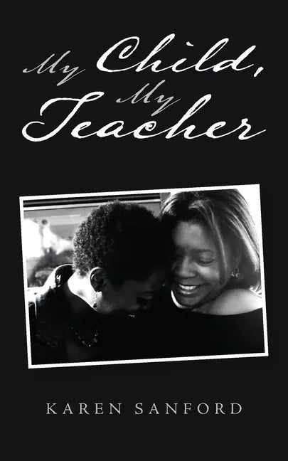 My Child, My Teacher - Paperback