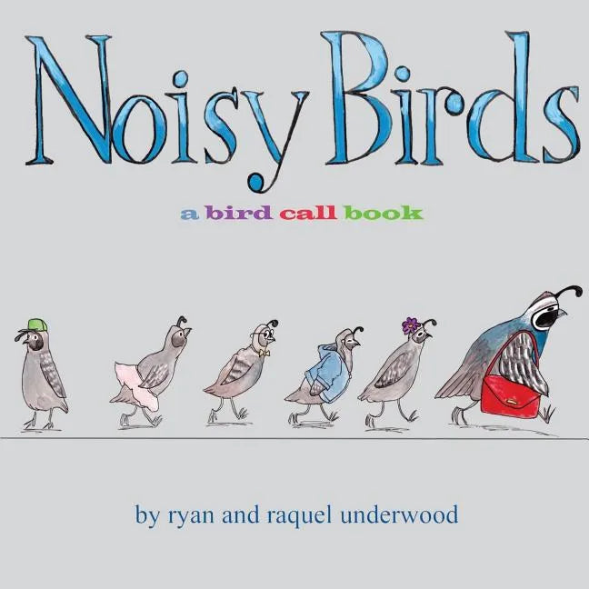 Noisy Birds: A Bird Call Book - Paperback