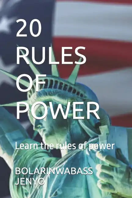 20 Rules of Power: Learn the rules of power - Paperback