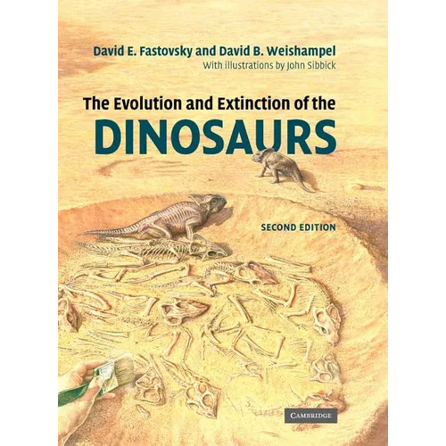 The Evolution and Extinction of the Dinosaurs - Hardcover