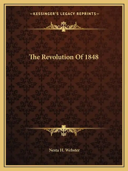 The Revolution of 1848 - Paperback