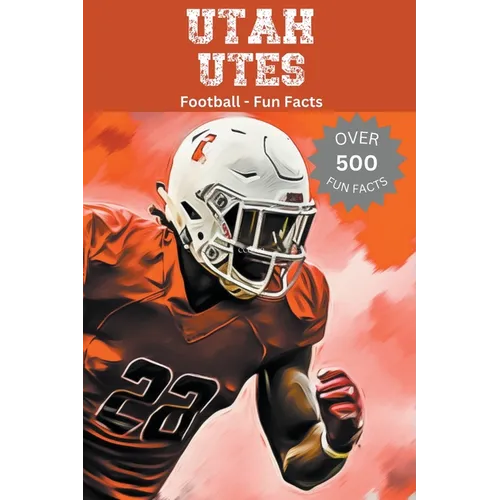 Utah Utes Football Fun Facts - Paperback
