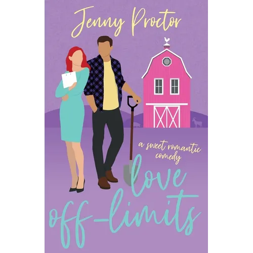 Love Off-Limits: A Sweet Romantic Comedy - Paperback