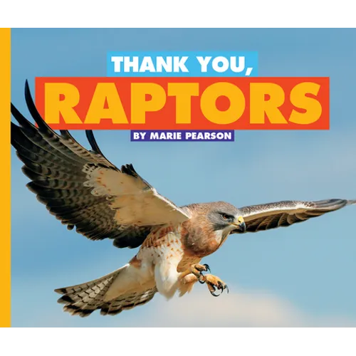 Thank You, Raptors - Library Binding