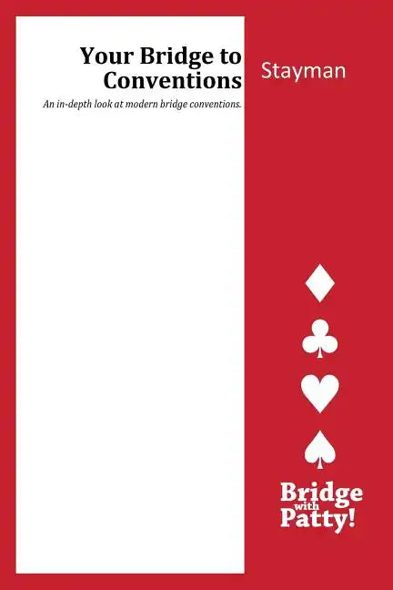 Stayman: Your Bridge to Conventins - Paperback