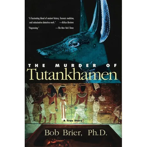 The Murder of Tutankhamen - Paperback
