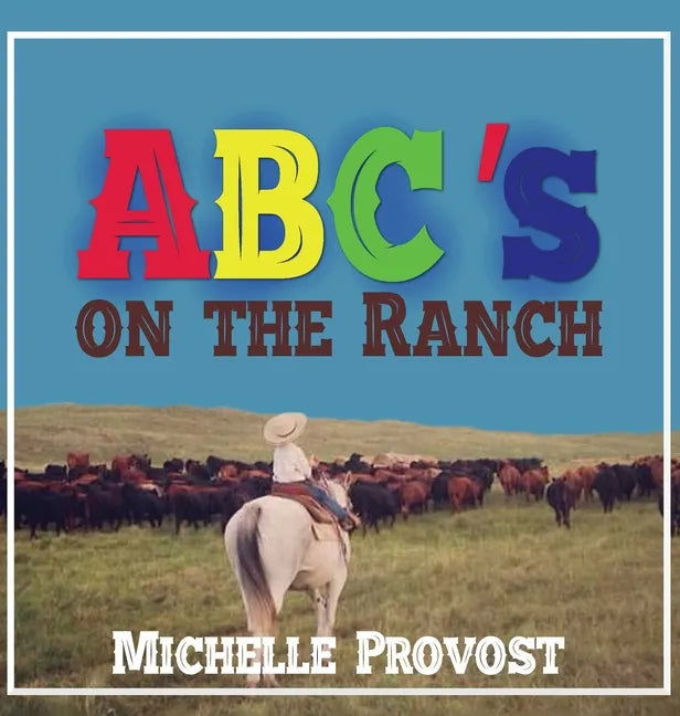 ABC's on the Ranch - Hardcover