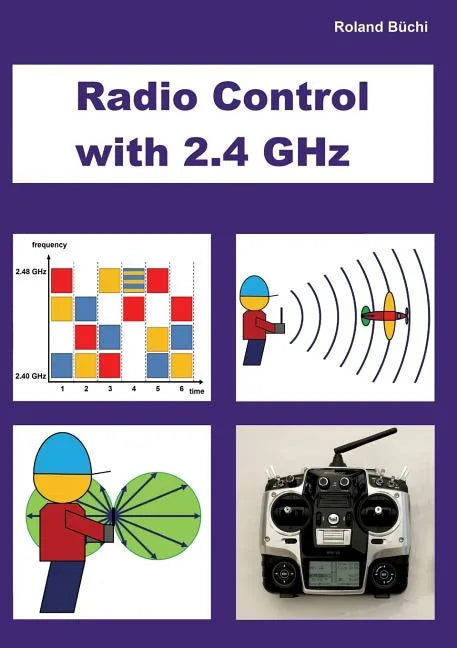 Radio Control with 2.4 GHz - Paperback
