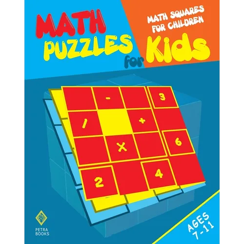 Math Puzzles for Kids: Math Squares for Children - Paperback