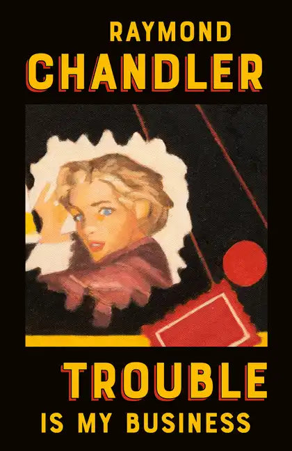 Trouble Is My Business - Paperback