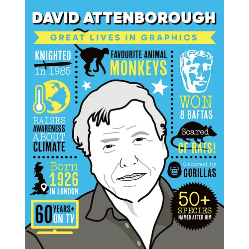 Great Lives in Graphics: David Attenborough - Hardcover