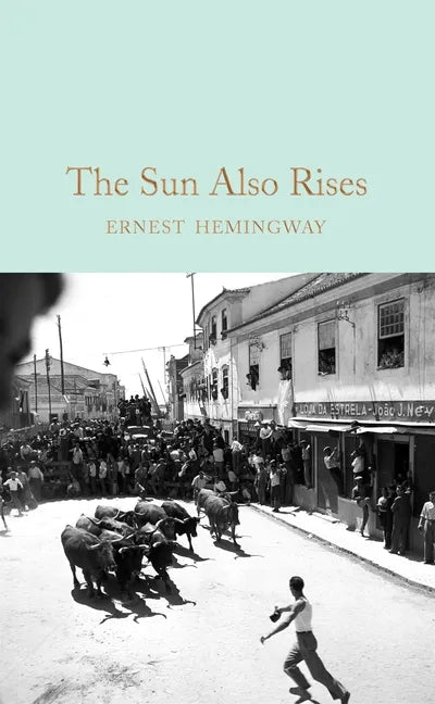 The Sun Also Rises - Hardcover
