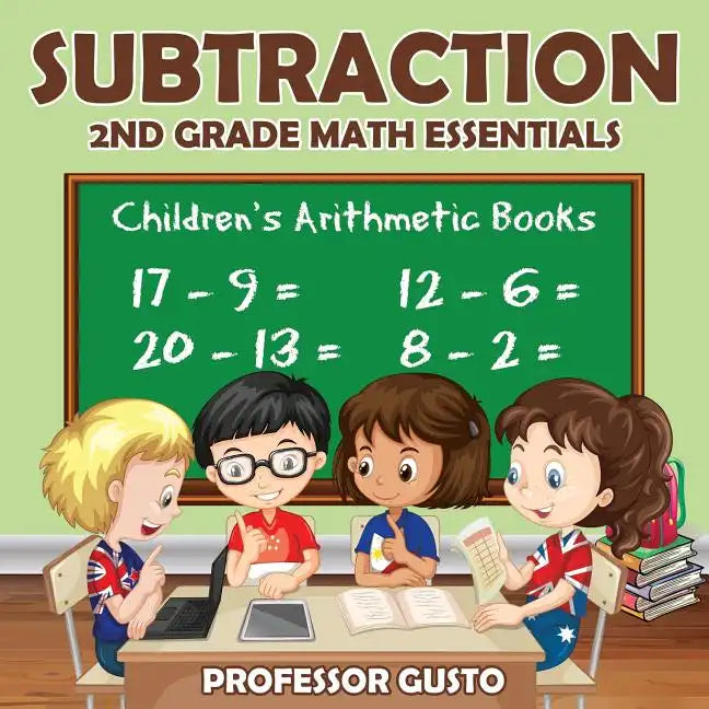 Subtraction 2Nd Grade Math Essentials Children's Arithmetic Books - Paperback