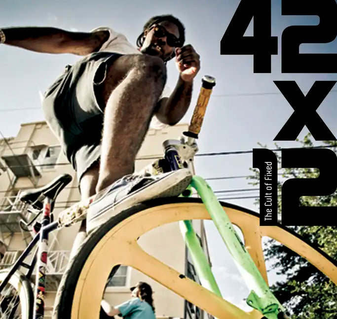 42x12. the Cult of Fixed - Hardcover