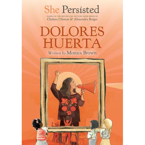 She Persisted: Dolores Huerta - Paperback