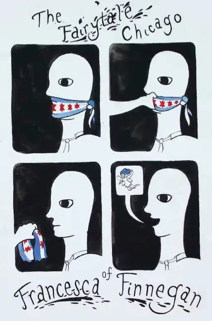 The Fairytale Chicago of Francesca Finnegan - Hardcover